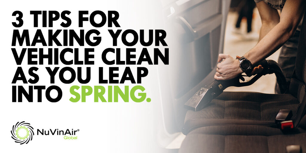 Three Tips for Making Your Vehicle Fresh and Clean as You Leap into Spring